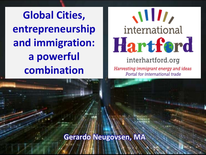 global cities entrepreneurship and immigration a powerful