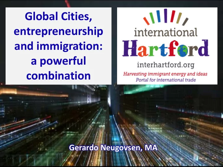 global cities entrepreneurship and immigration a powerful