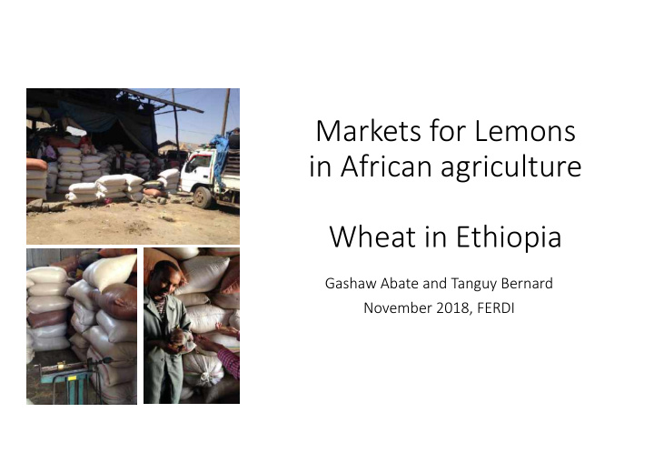 markets for lemons in african agriculture wheat in