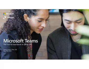 Microsoft Teams  The hub for teamwork in Office 365  Tracey Santos, CPA, CGA  May 7th, 2019