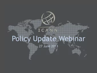 Policy Update Webinar  27 June 2013  Introduction  David Olive 2  Policy Development at ICANN