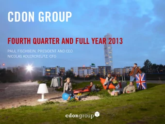 CDON GROUP  FOURTH QUARTER AND FULL YEAR 2013  PAUL FISCHBEIN, PRESIDENT AND CEO  NICOLAS