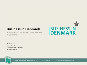 DENMARK  Free advice on the relevant Danish rules and  registrations  Andina Lazdaja  Internal