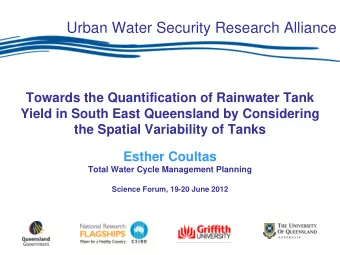 Urban Water Security Research Alliance  Towards the Quantification of Rainwater Tank  Yield in