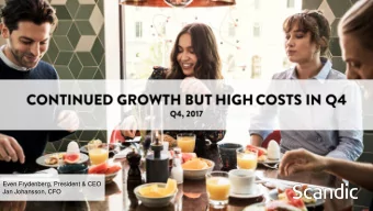 Even Frydenberg, President &amp; CEO  Jan Johansson, CFO  Continued sales growth driven by new