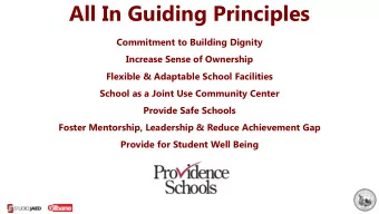 All In Guiding Principles  Commitment to Building Dignity  Increase Sense of Ownership  Flexible
