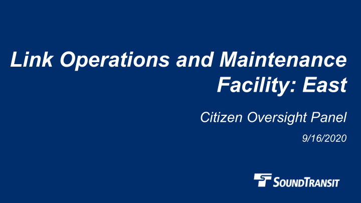 link operations and maintenance facility east