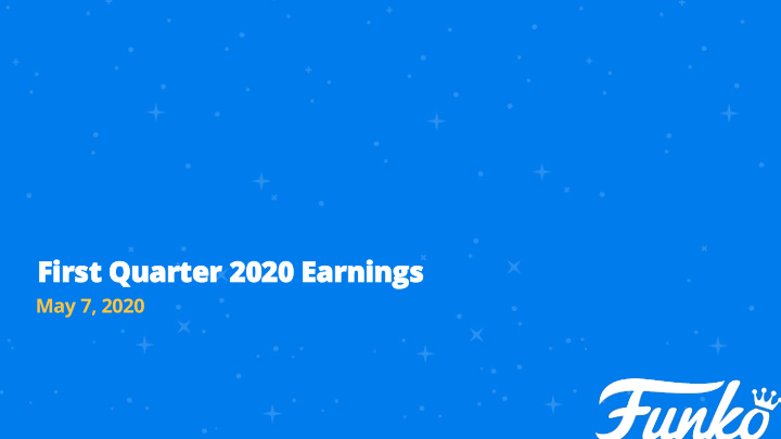first quarter 2020 e earnings