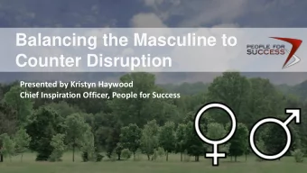 Counter Disruption  Presented by Kristyn Haywood  Chief Inspiration Officer, People for Success