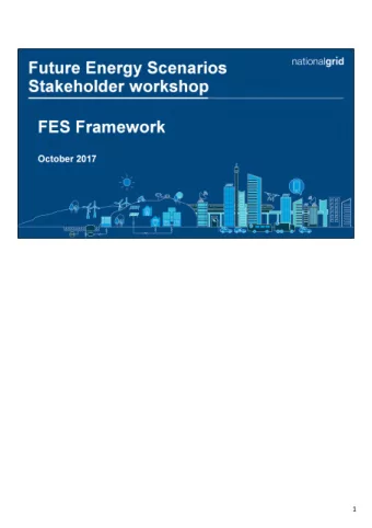 1  The FES framework is structured approach which provides a single reference for all  inputs and