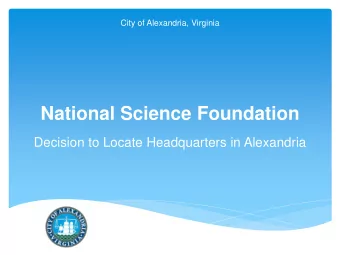National Science Foundation  Decision to Locate Headquarters in Alexandria  National Science