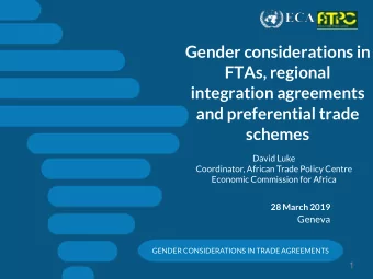 integration agreements  and preferential trade  schemes  David Luke  Coordinator, African Trade