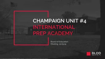 CHAMPAIGN UNIT #4  INTERNATIONAL  PREP ACADEMY  Board of Education  Meeting  12.09.19  Our Char