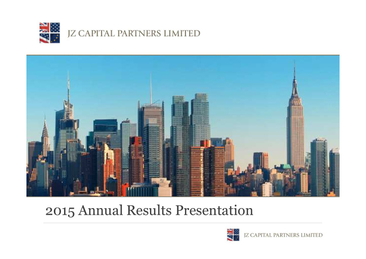 2015 annual results presentation this document and the