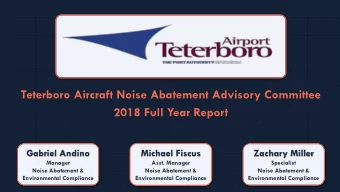 Teterboro Aircraft Noise Abatement Advisory Committee  2018 Full Year Report  Gabriel Andino