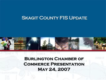 Skagit County FIS Update  Skagit County FIS Update  Skagit County FIS Update  Skagit County FIS