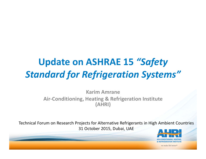 update on ashrae 15 safety standard for refrigeration