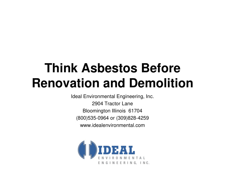 think asbestos before renovation and demolition