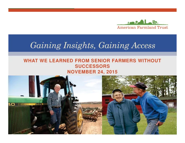 gaining insights gaining access