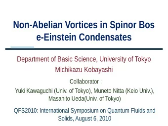 Non-Abelian Vortices in Spinor Bos  e-Einstein Condensates  Department of Basic Science, University