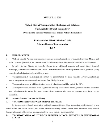 AUGUST 21, 2015  School District Transportation Challenges and Solutions:  The Legislative