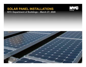 SOLAR PANEL INSTALLATIONS  NYC Department of Buildings  March 27, 2020  Agenda  Solar Permits