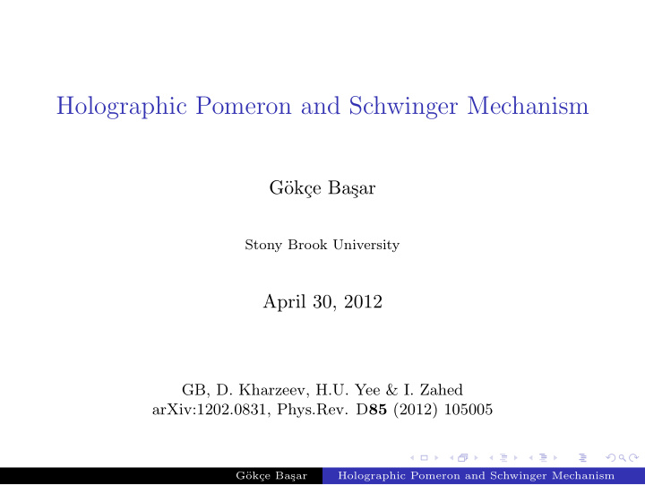 holographic pomeron and schwinger mechanism