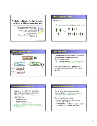 1  Key Questions  Methods  Explore the following three questions:  Participants  65 families,