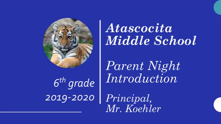 atascocita middle school parent night introduction