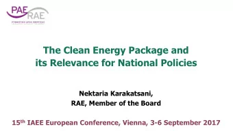 its Relevance for National Policies  Nektaria Karakatsani,  RAE, Member of the Board 15 th IAEE