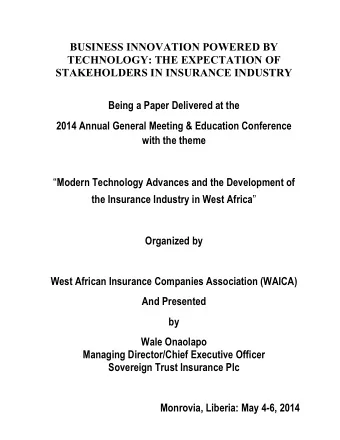 BUSINESS INNOVATION POWERED BY  TECHNOLOGY: THE EXPECTATION OF  STAKEHOLDERS IN INSURANCE INDUSTRY