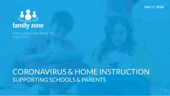 CORONAVIRUS &amp; HOME INSTRUCTION  SUPPORTING SCHOOLS &amp; PARENTS  1  INTRODUCTION  The global