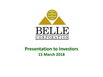 Presentation to Investors  15 March 2018  Table of Contents  Slide    The Philippine Economy  3