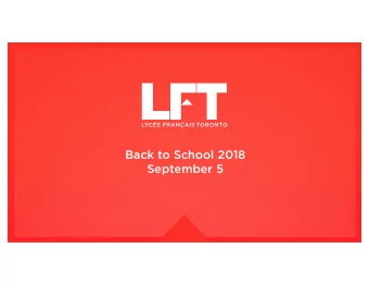 Back to School 2018  September 5  Back to School TPS to CE2  (Kindergarden to grade 3)  Grades  Gr