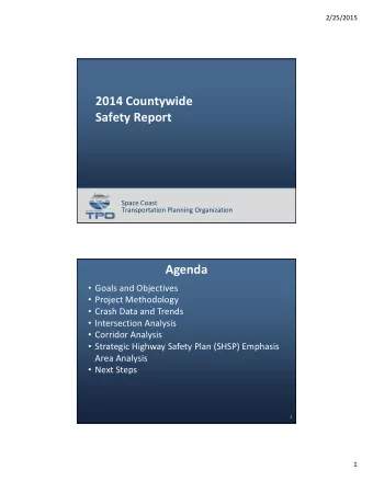 2014 Countywide Safety Report Space Coast Transportation Planning Organization  1  1  Agenda