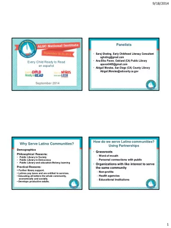 9/18/2014  Panelists  Saroj Ghoting, Early Childhood Literacy Consultant  sghoting@gmail.com