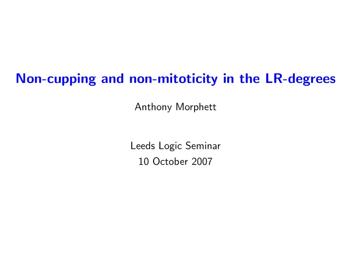 non cupping and non mitoticity in the lr degrees