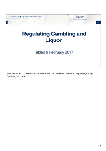 This presentation provides an overview of the Victorian Auditor-Generals report Regulating