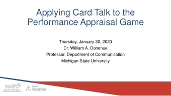 Performance Appraisal Game  Thursday, January 30, 2020  Dr. William A. Donohue  Professor,