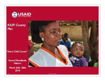 KILIFI County  KILIFI County  Plan  Plan  Every Child Counts  Every Child Counts