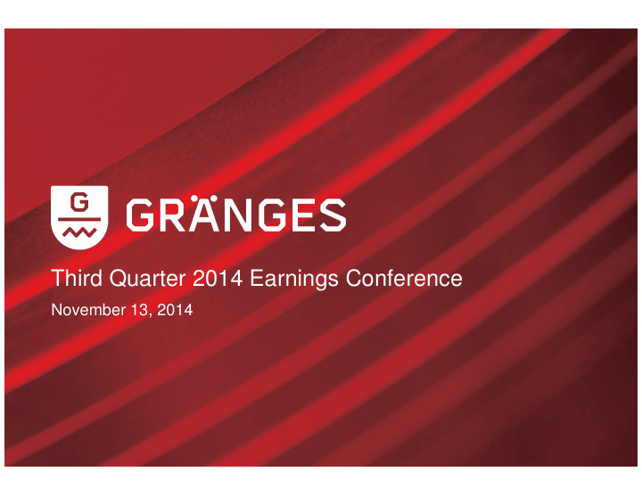 third quarter 2014 earnings conference