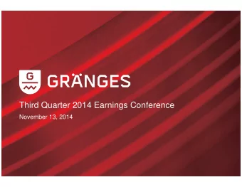 Third Quarter 2014 Earnings Conference  November 13, 2014  Todays presenters  JOHAN  OSKAR