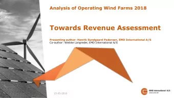 Towards Revenue Assessment  Presenting author: Henrik Sundgaard Pedersen, EMD International A/S