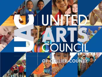 OUR MISSION:  Enriching lives and  strengthening our community  through the power of the arts.  OUR