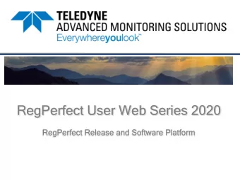RegPerfect User Web Series 2020  RegPerfect Release and Software Platform  Agenda  genda