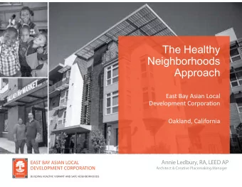 The Healthy  Neighborhoods  Approach  East Bay Asian Local Development Corpora tj on  Oakland,