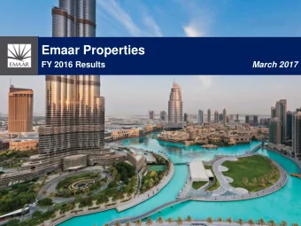 Emaar Properties  FY 2016 Results  March 2017  Disclaimer  Emaar Properties PJSC, for themselves