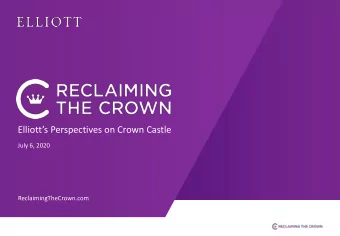 Elliotts Perspectives on Crown Castle  July 6, 2020  ReclaimingTheCrown.com  Legal Disclaimer