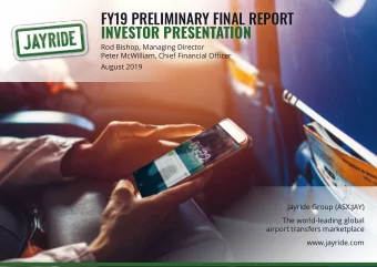 FY19 PRELIMINARY FINAL REPORT  INVESTOR PRESENTATION  Rod Bishop, Managing Director  Peter