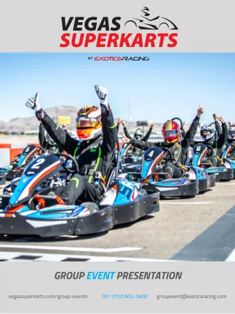GROUP EVENT PRESENTATION  vegassuperkarts.com/group-events  001 (702) 802-5600